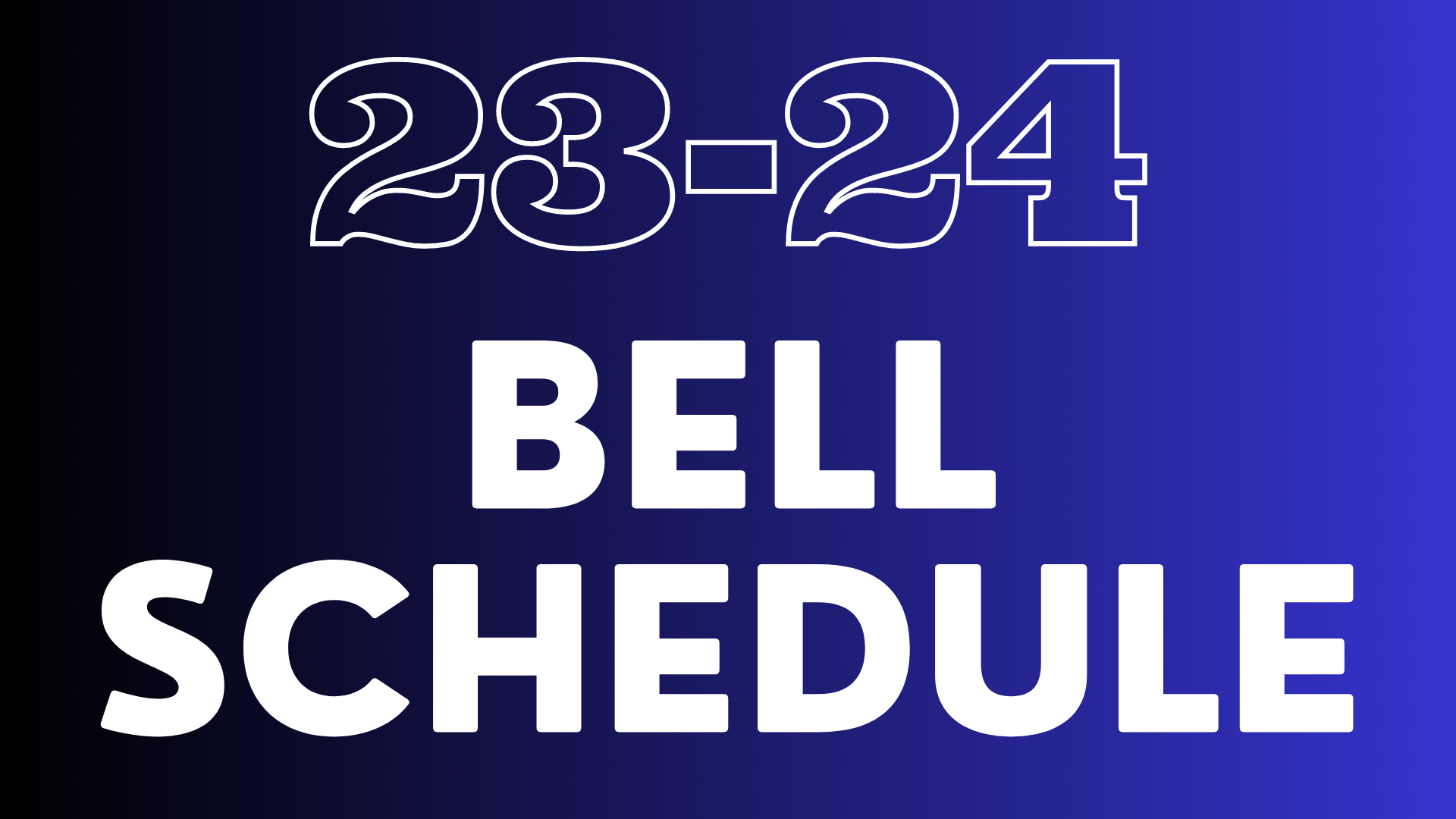  Bell Schedule 2023-2024